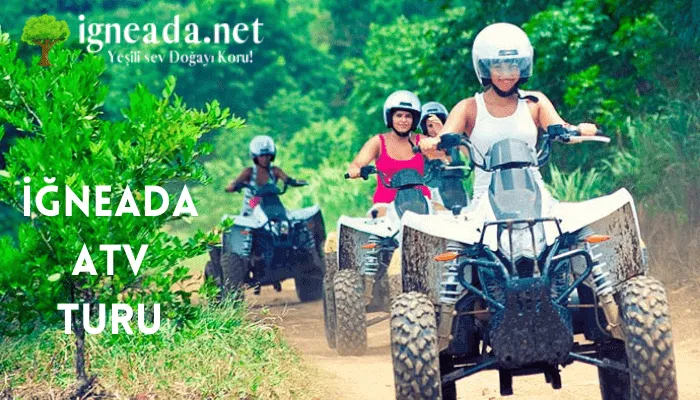 İğneada ATV Turu: Doğa ile Adrenalin Dolu Keşif 2025