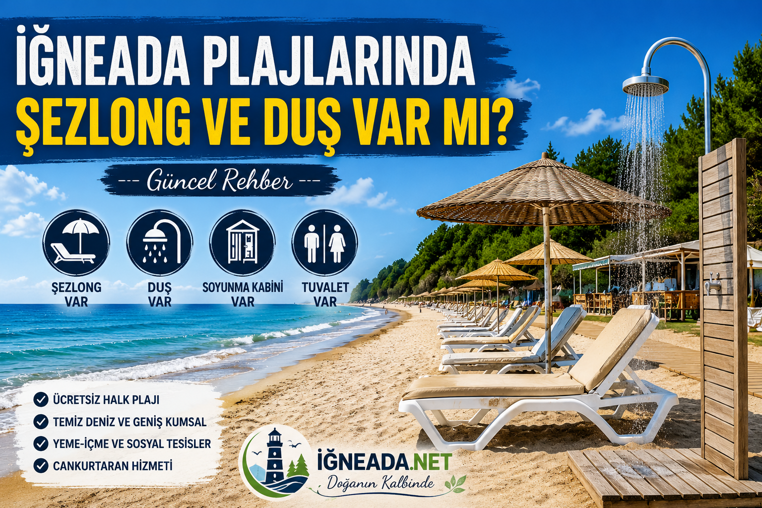 İğneada Plajlarında Şezlong ve Duş Var mı? 2026 Güncel Rehber